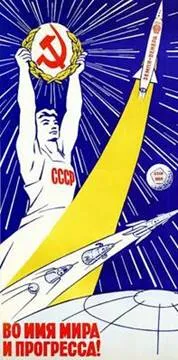 No nome da paz e do progresso!  URSS. D&Atilde;�cada de 1960: 